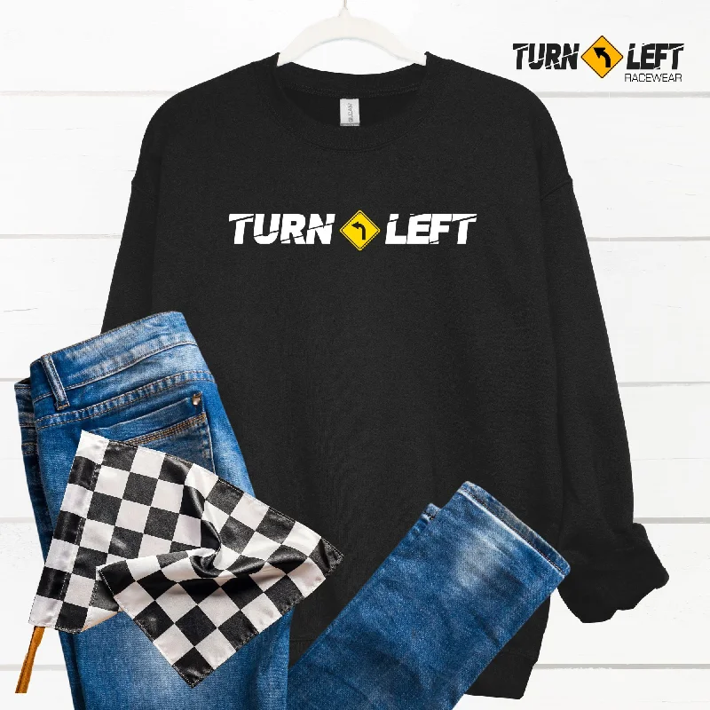 Super Sale Turn Left Racing Logo Sweatshirt